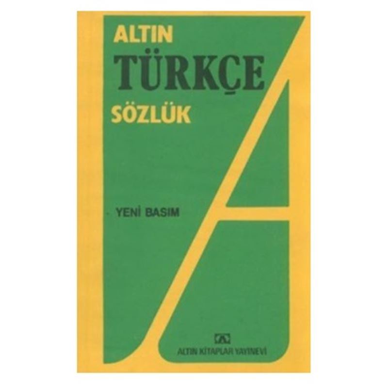 Türkçe Sözlük Liseler İçin (Altın Kitaplar)